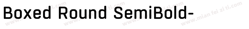 Boxed Round SemiBold字体转换